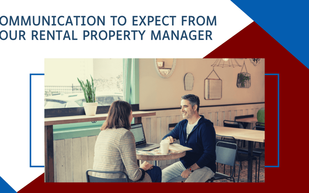 Communication to Expect From Your San Francisco Rental Property Manager