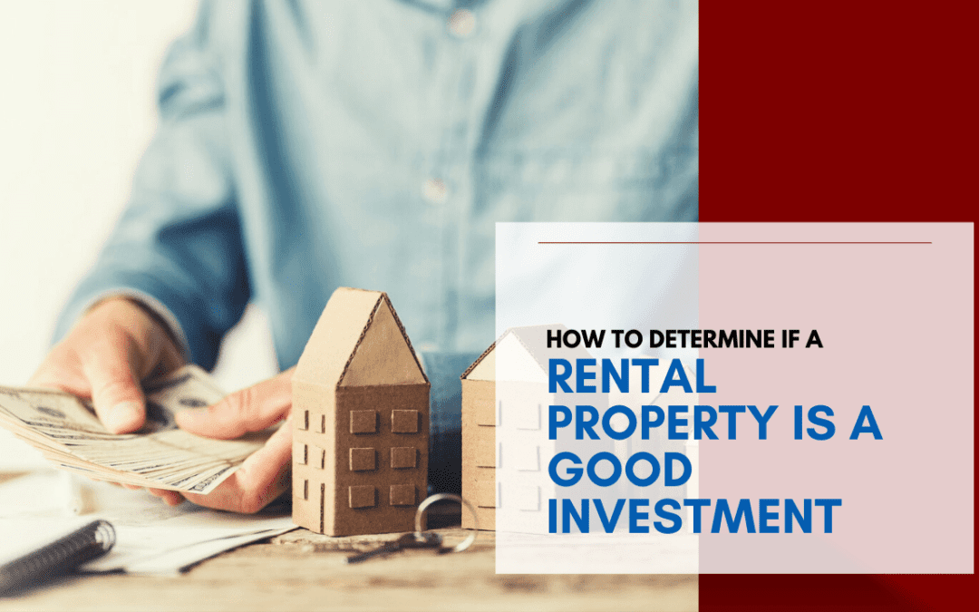 How to Determine if a San Mateo Rental Property is a Good Investment