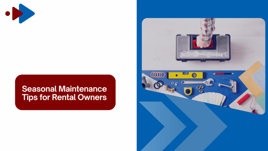Seasonal Maintenance Tips for San Mateo Rental Owners - Article Banner