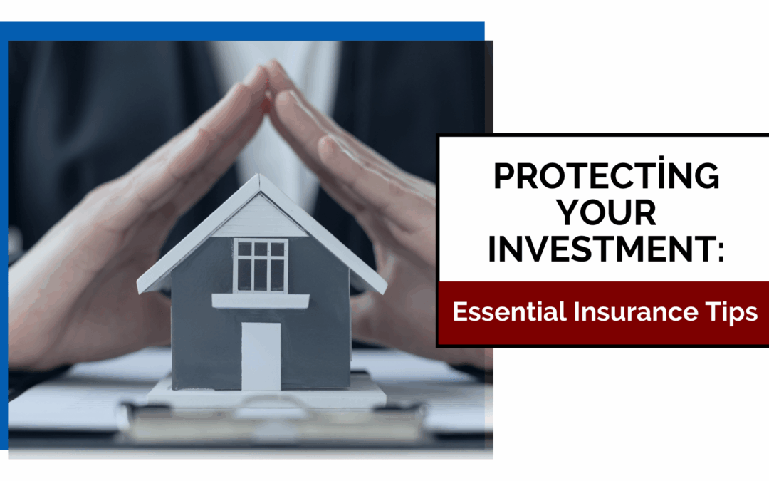 Protecting Your San Mateo Investment: Essential Insurance Tips