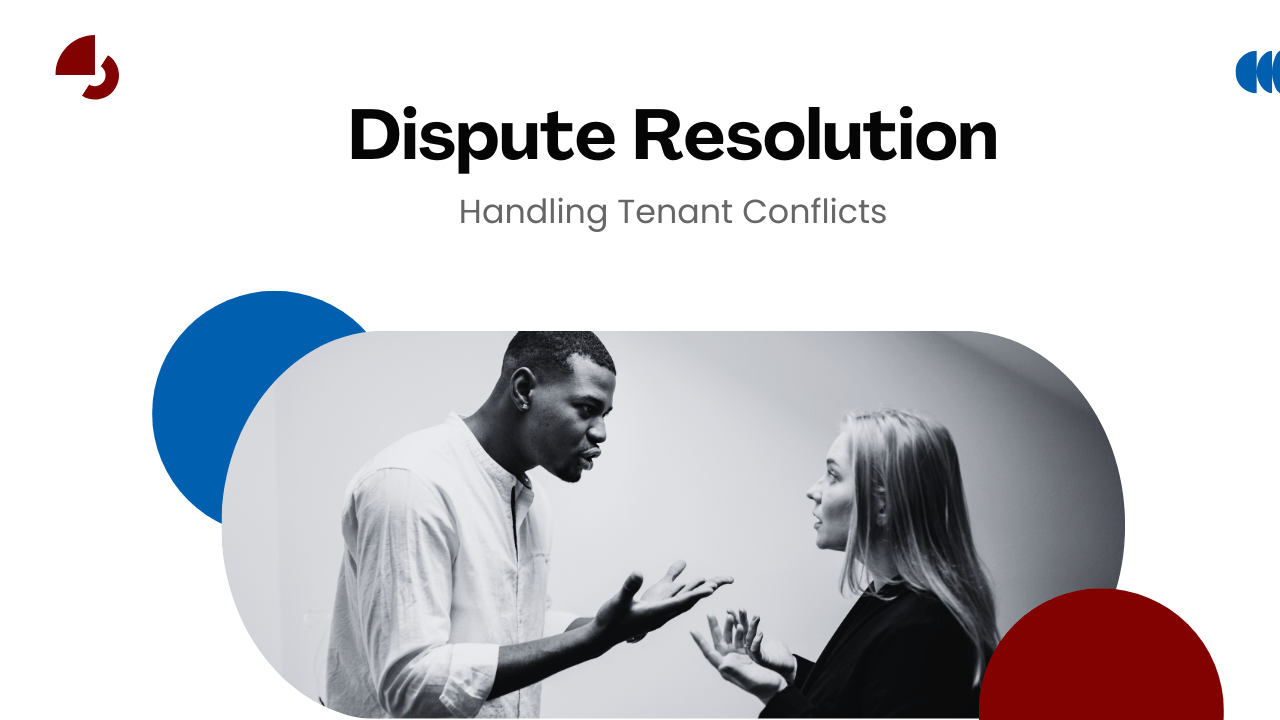 Dispute Resolution: Handling Tenant Conflicts in the Bay Area