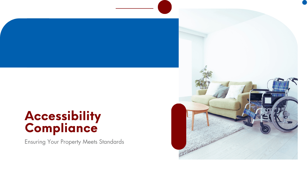 Accessibility Compliance: Ensuring Your San Mateo Property Meets Standards