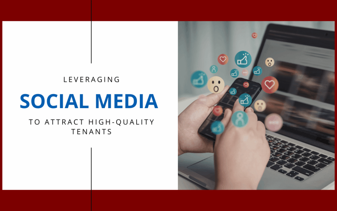 Leveraging Social Media to Attract High-Quality Tenants in San Francisco
