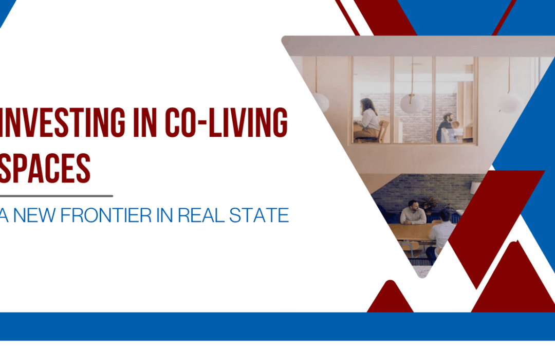 Investing in Co-Living Spaces: A New Frontier in San Francisco Real Estate