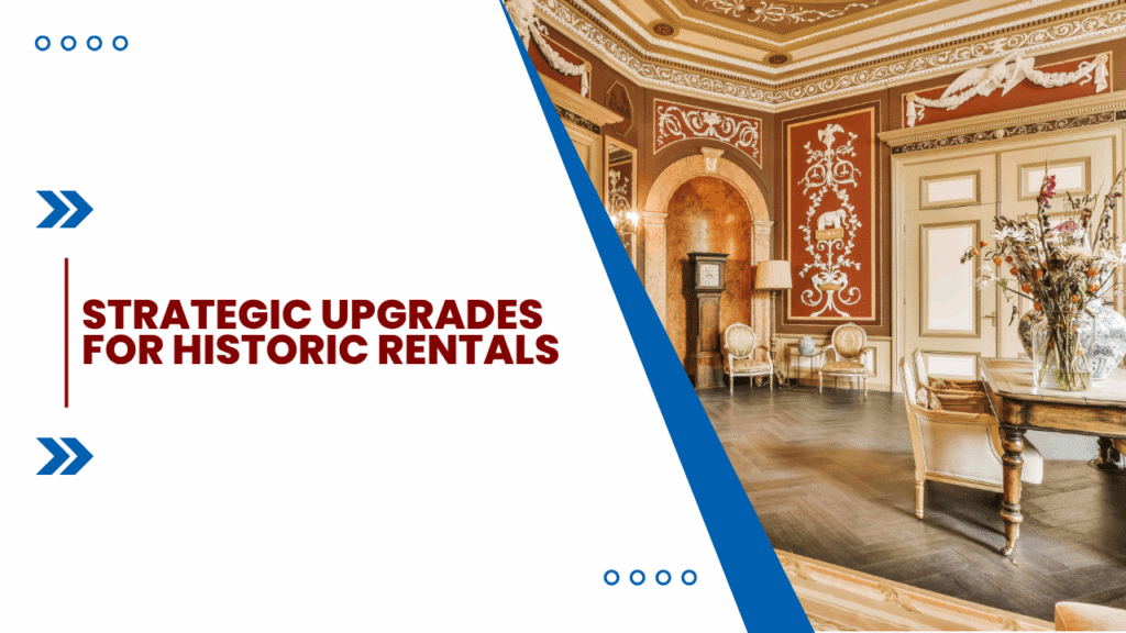 Smart Upgrades for Historic Rental Properties Smart Upgrades for Historic Rental Properties - Article Banner